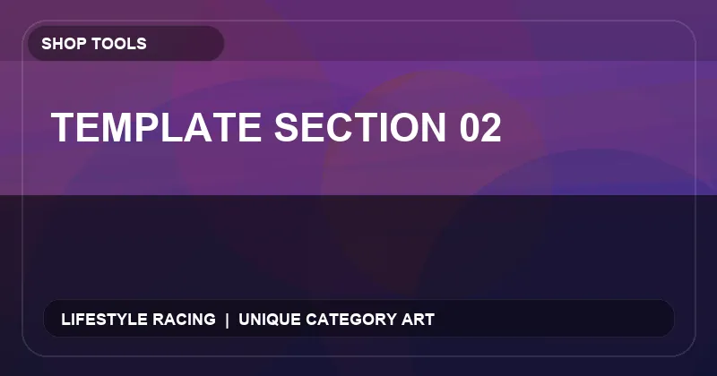 Template Section 02